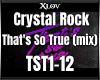 That's So True -Crystal