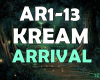 Kream - Arrival