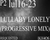 Lullaby Lonely (Mix) (R)