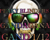 PEAKY BLINDERS Gandagana