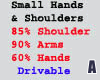 Small Hand Arm Shoulders