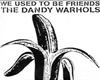 Dandy Warhols we used to