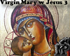 Virgin Mary w Jesus 3
