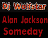 Alan Jackson - Someday