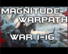{WAR} Magnitude- Warpath