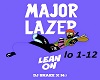 Lean on Major Lazer 1-12