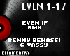 Even If-B.Benassi&Vassy