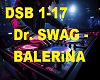 Dr. SWAG - BALERiNA