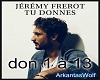 Jeremy Frerot - Tu Donne