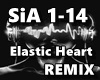 Elastic Heart REMIX