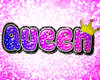 Queen |headsign|