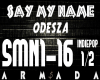 Say My Name-Odesza (1)