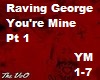 Raving George-You're Min