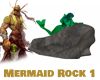 Mermaid Rock 1