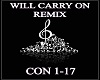 WILL CARRY ON REMIX !!!