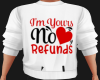 I'm Yours no Refunds M