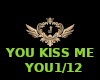 You kiss me et dance