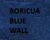 V: Boricua Blue Wall