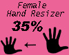 Hand Resizer 35%