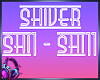 Shiver