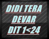 IID.DIDI TERA DEVAR ...