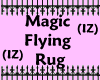 (IZ) Magic Flying Rug