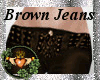 ~QI~ Brown Jeans
