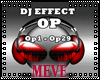 ♍ DJ Effect OP