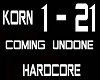 Coming Undone Hardcore