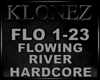 Hardcore  -Flowing River