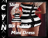 Slim BlknWht Mini Dress