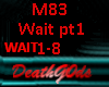 WAIT