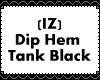 (IZ) Dip Hem Black