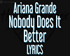Ariana GrandeNobody Does