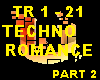 TECHNO ROMANCE - PART 2