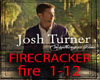 Firecracker -Josh Turner