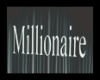 millionaire sign