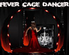 Tease's FEVER Dance Cage