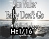 Alan Walker - Dont Go