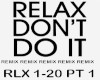 Relax Pt 1 RLX 1-20