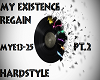 H-style-My Existence pt2