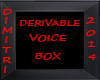 [DER] Derivable VoiceBox