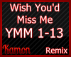 MK| You'd Miss Me Rmx