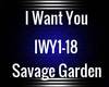 I Want You-Savage Garden