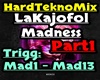 Tekno Madness P1