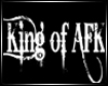 [W] King of AFK sign