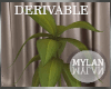 ~M~ | DERIVABLE Plant