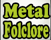 Metal Folclore Detonator
