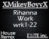 Rihanna - Work - Remix