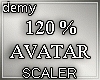 120 % Avatar Scaler